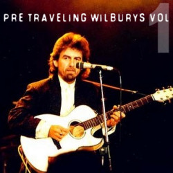 Pre Traveling Wilburys Vol. 1